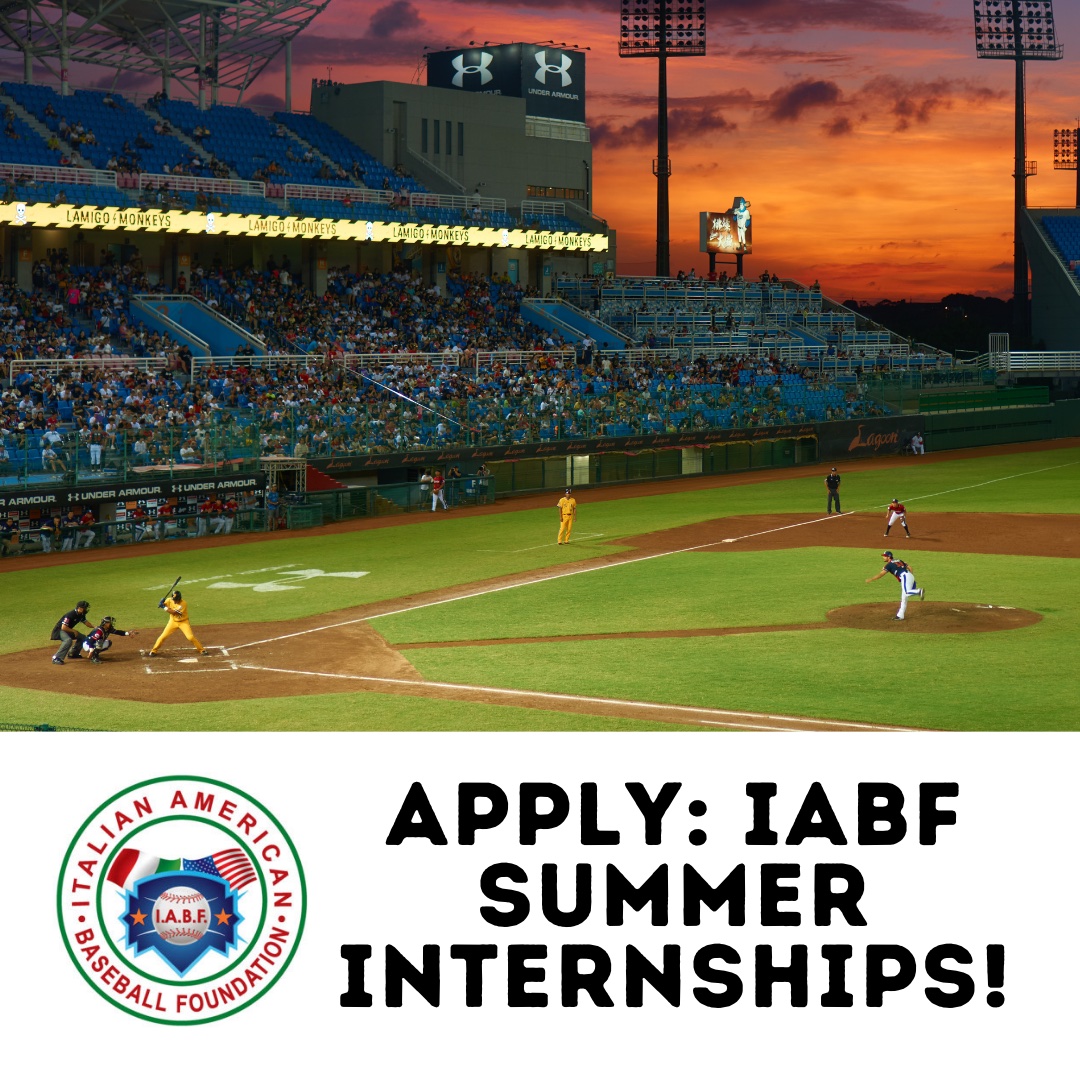 Apply 2022 IABF Summer Internships Italian American Baseball Foundation