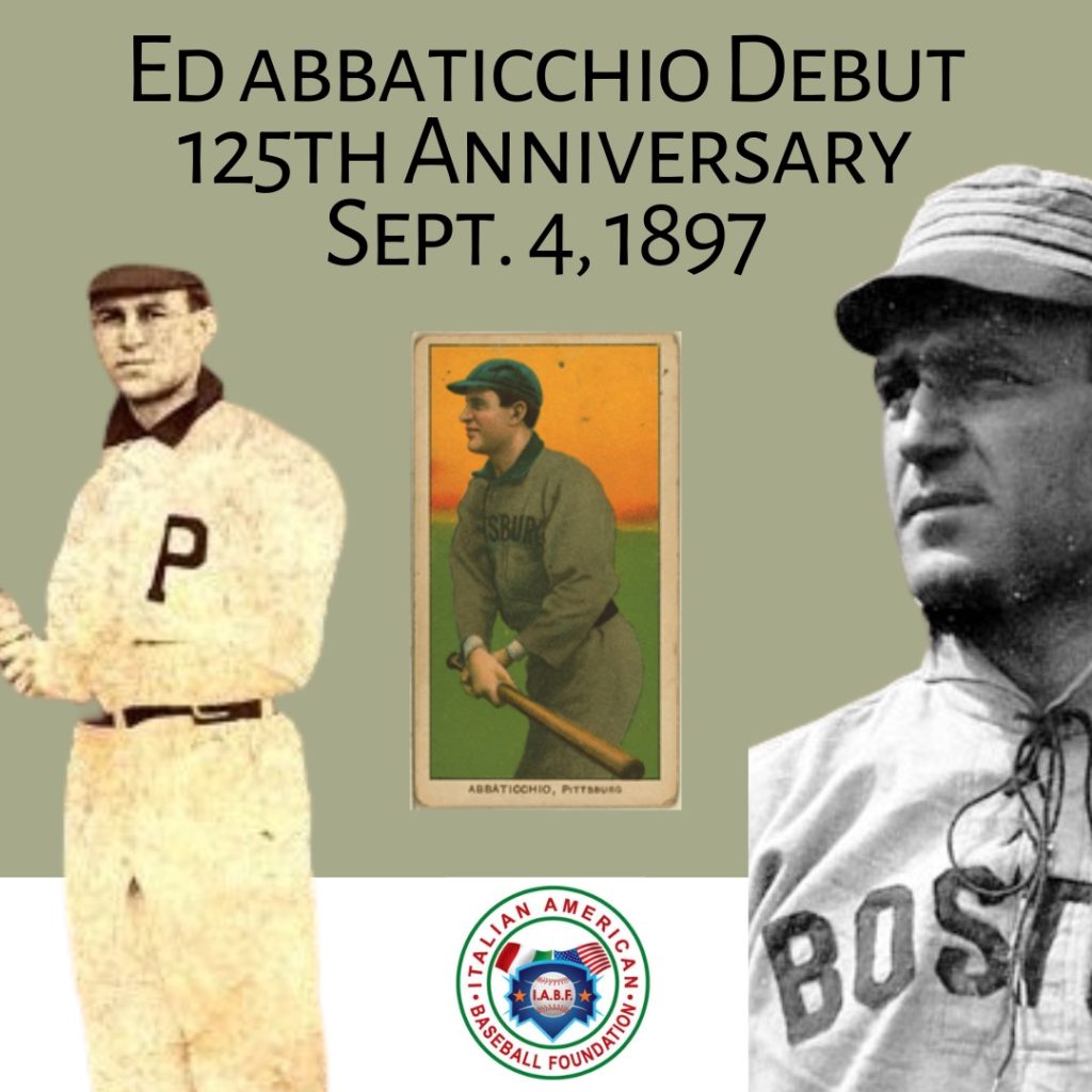 Celebrating 125th Anniversary of Ed Abbaticchio's Pro Baseball Debut