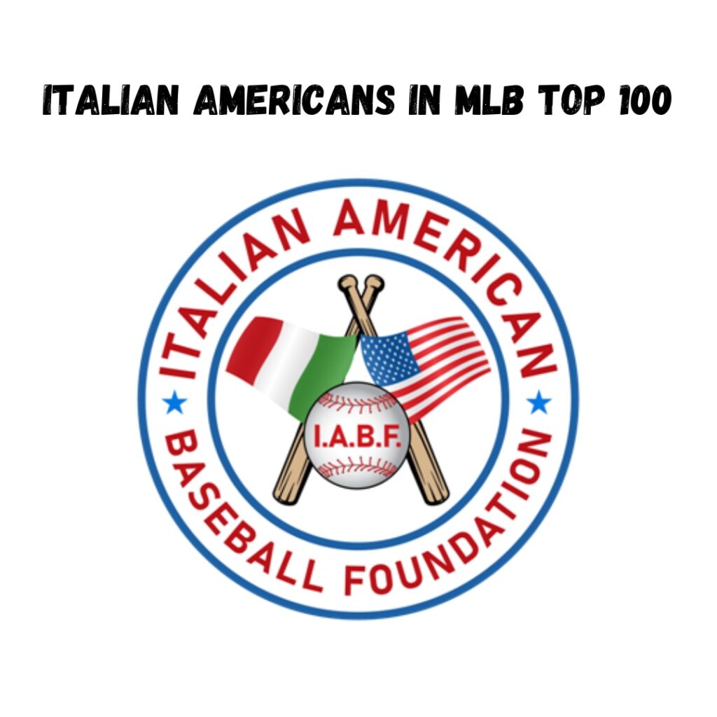 Italian Americans Named to MLB Top 100